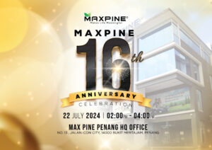 MaxPine 16th Anniversary Celebration